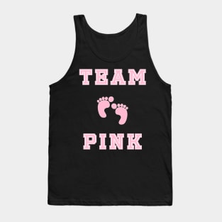 Team Pink Girl Mom Baby Shower Gender Reveal Party Cute Funny Gift Tank Top